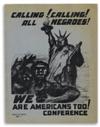 (CIVIL RIGHTS.) RANDOLPH, A. PHILLIP. Calling Calling All Negroes. We Are Americans Too Conference.